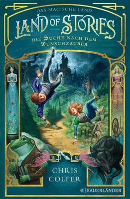 Produktbild von Land of Stories: Das magische Land 1 - Die Suche nach dem Wunschzauber
