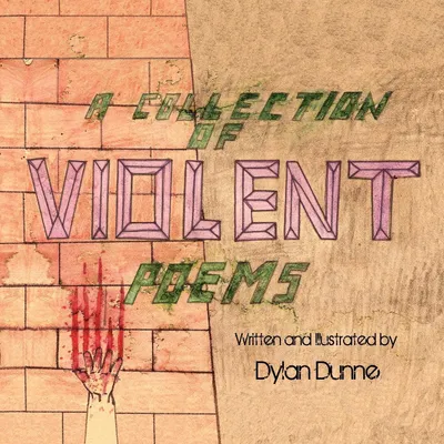 Produktbild von A Collection of Violent Poems