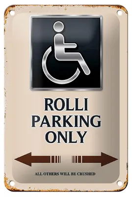 Produktbild von Blechschild Spruch 12x18cm Rolli parking only all others