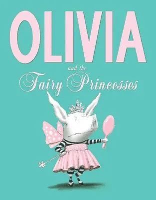 Produktbild von Olivia and the Fairy Princesses