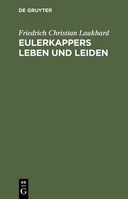 Produktbild von Eulerkappers Leben und Leiden