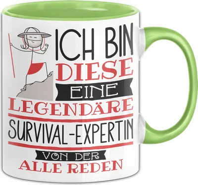 Produktbild von Survival-Expertin Tasse Geschenk Ich Bin Diese Eine Legendäre Survival-Expertin Von Der Alle Reden Geschenkidee Geburtstag Weihnachten (Grün)