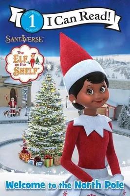 Image de The Elf on the Shelf: Welcome to the North Pole