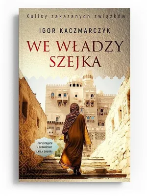 Image de We Władzy Szejka - Powieść Obyczajowa Osadzona w Jemenie