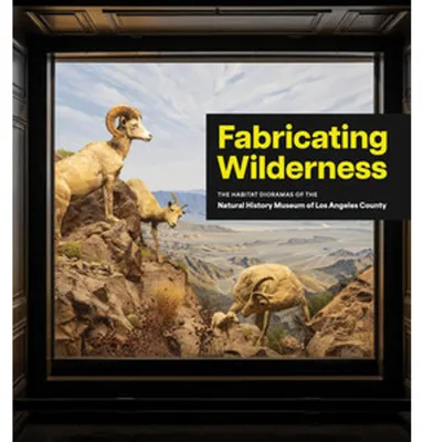Immagine prodotto di Fabricating Wilderness
