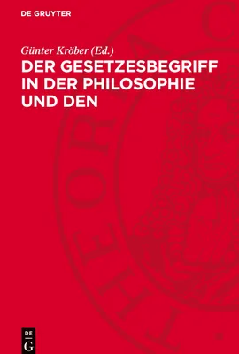 Produktbild von Der Gesetzesbegriff in der Philosophie und den Einzelwissenschaften