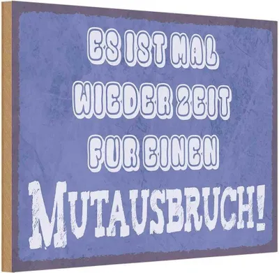 Produktbild von vianmo Holzschild 12x18 cm es Zeit für einen Mutausbruch Dekoration