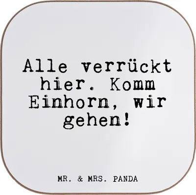 Produktbild von Mr. & Mrs. Panda Untersetzer für Gläser Alle verrückt hier. Komm... - Weiß - Geschenk, witzig, Spruch, Tischuntersetzer, Tassenuntersetzer, Coaster, gläseruntersetzer