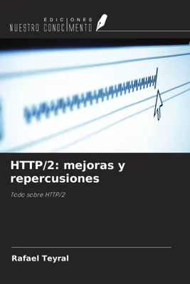 Produktbild von HTTP/2: mejoras y repercusiones