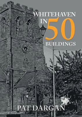Obrázek produktu pro Whitehaven in 50 Buildings