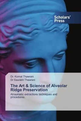 Produktbild von The Art & Science of Alveolar Ridge Preservation