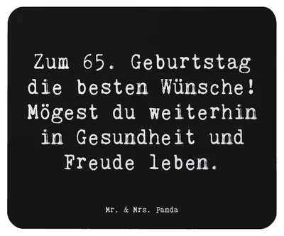 Produktbild von Mr. & Mrs. Panda Mousepad Spruch 65. Geburtstag Glückwünsche - Schwarz - Geschenk, mauspad pc, Mouse Pad, computer, Glückwunsch, Happy Birthday, Liebevoll gestaltet