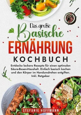 Produktbild von Das große Basische Ernährung Kochbuch