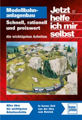 Obrázok produktu pre Jetzt helfe ich mir selbst: Modellbahnanlagenbau