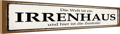 Produktbild von vianmo Holzschild 10x46 cm Welt ist Irrenhaus hier Zentrale Spruch Zitat