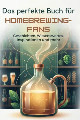 Produktbild von Das perfekte Buch für Homebrewing-Fans