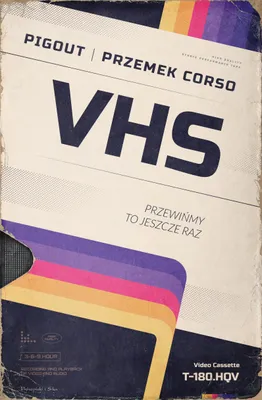 Image de VHS. Revoyons ça encore une fois - PigOut, Przemek Corso