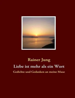 Produktbild von Liebe ist mehr als ein Wort
