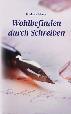 Produktbild von Wohlbefinden durch Schreiben