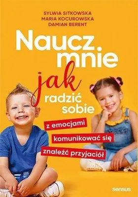 Immagine prodotto di Naucz mnie jak radzić sobie z emocjami, komunikować się, znaleźć przyjaciół