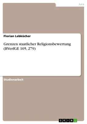 Produktbild von Grenzen staatlicher Religionsbewertung (BVerfGE 105, 279)