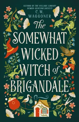 Produktbild von The Somewhat Wicked Witch of Brigandale