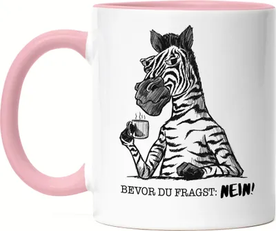 Produktbild von Bevor Du Fragst Nein! Tasse Rosa Kein Morgenmensch Erstmal Kaffee Büro Kollegen Zebra Geschenk