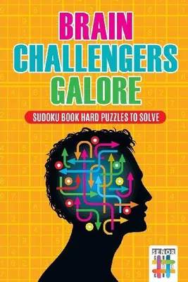Produktbild von Brain Challengers Galore | Sudoku Book Hard Puzzles to Solve