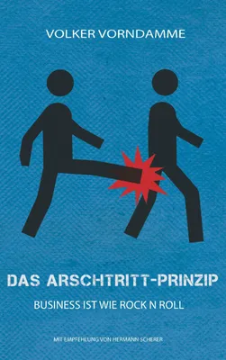 Produktbild von Das Arschtritt-Prinzip