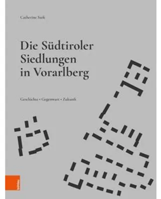 Zdjęcie produktu dla Die Südtiroler Siedlungen in Vorarlberg