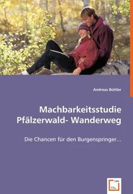 Immagine prodotto di Büttler, A: Machbarkeitsstudie Pfälzerwald- Wanderweg