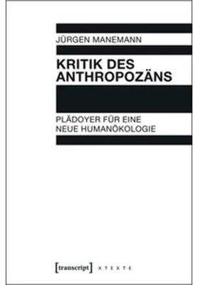 Produktbild von Kritik des Anthropozäns
