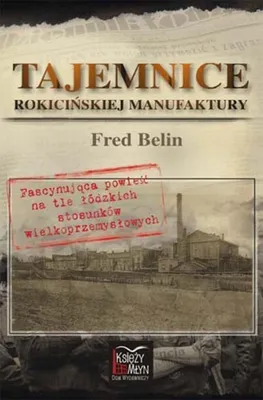 Produktbild von ISBN Tajemnice Rokicińskiej Manufaktury, Polski, Broszurowa okładka, 192 stron(y)