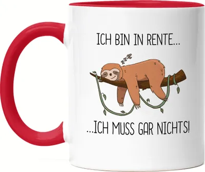 Produktbild von Ich bin Rentner und muss gar nichts Tasse Rot Lustig Spruch Ironie Faultier Geschenkidee Ruhestand Rente Abschied