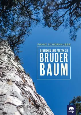 Zdjęcie produktu dla Gedanken und Fakten zu Bruder Baum