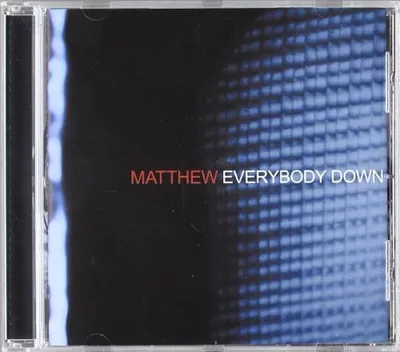 Image de Matthew - Everybody Down