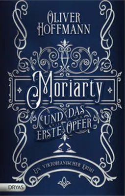 Produktbild von Moriarty und das erste Opfer