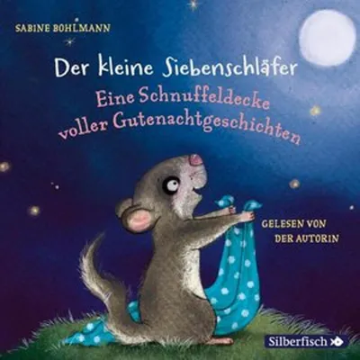 Produktbild von Der kleine Siebenschläfer: Eine Schnuffeldecke voller Gutenachtgeschichten
