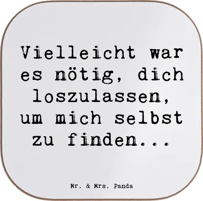 Produktbild von Mr. & Mrs. Panda Untersetzer für Gläser Spruch Liebeskummer Selbstfindung - Weiß - Geschenk, gläseruntersetzer, Motivation, Tischuntersetzer, Holzuntersetzer, Gefühl
