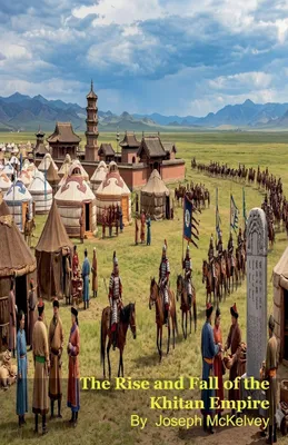 Produktbild von The Rise and Fall of the Khitan Empire