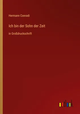 Produktbild von Ich bin der Sohn der Zeit