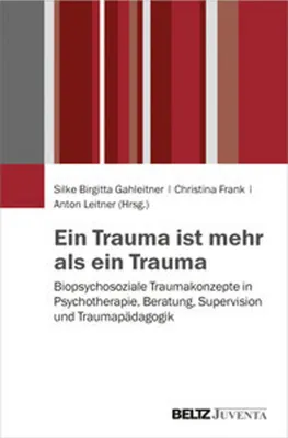 Produktbild von Ein Trauma ist mehr als ein Trauma