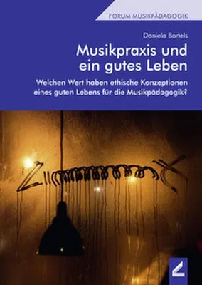 Produktbild von Musikpraxis und ein gutes Leben