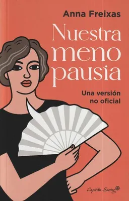 Produktbild von Unsere Menopause.oderDie Menopause.oderUnsere Wechseljahre.oderDie Wechseljahre