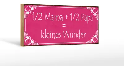 Produktbild von Holzschild Spruch 27x10cm 1/2 Mama 1/2 Papa kleines Wunder
