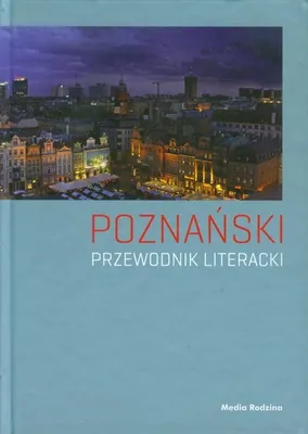 Obrázok produktu pre ISBN Poznański przewodnik literacki, Polština, tvrdý obal, 448 strany