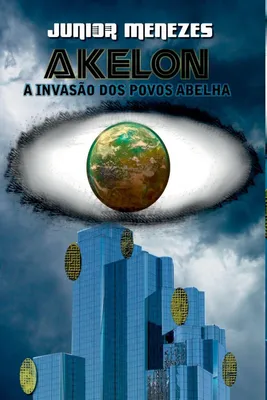 Produktbild von Akelon - A Invasão Dos Povos Abelhas
