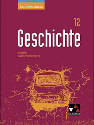 Obrázok produktu pre Buchners Kolleg Geschichte Baden-Württemberg 12 Lehrbuch
