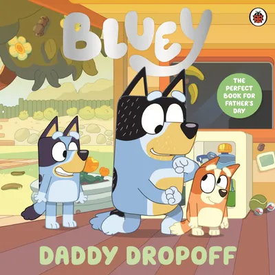 Produktbild von Bluey: Papa bringt mich hin