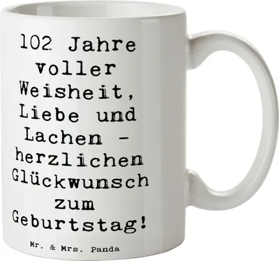 Produktbild von Mr. & Mrs. Panda Tasse Spruch 102. Geburtstag Glückwünsche - Weiß - Geschenk, Kaffeebecher, Lebensfreude, Alter, Bedruckte, Lachen, Kaffeetasse, Happy Birthday, Liebe